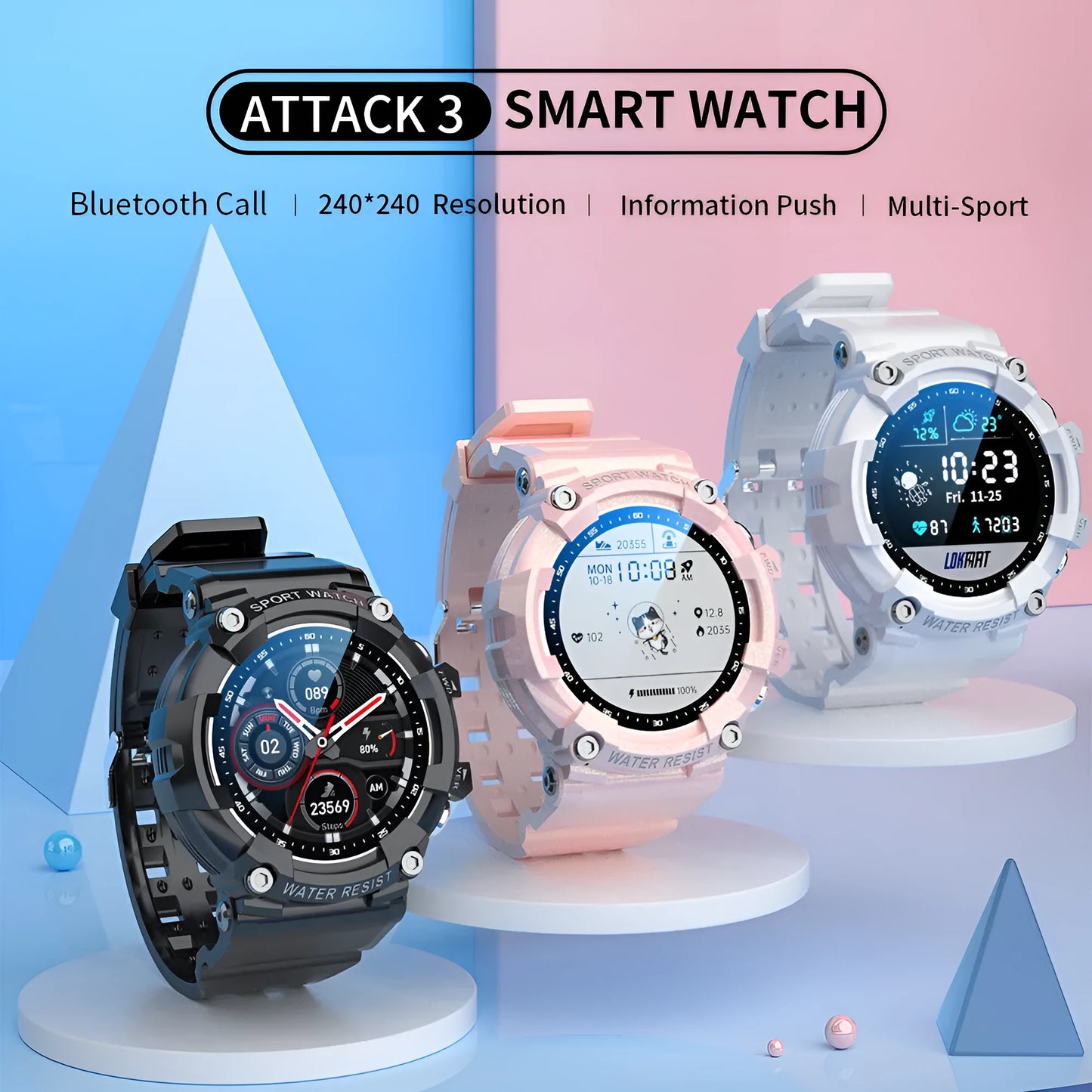ATTACK 3 IP67 waterproof smart sports watch in black, pink, or white on a wrist.
