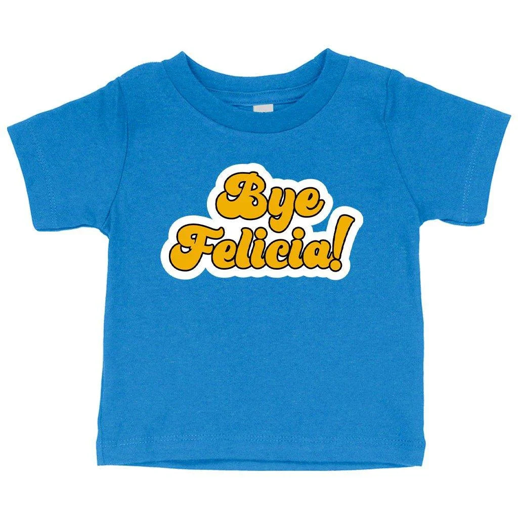 Adorable Bye Felicia baby t-shirt made with soft Airlume cotton for comfortable fit from 3-24 months