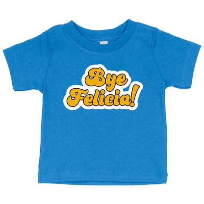 Adorable Bye Felicia baby t-shirt made with soft Airlume cotton for comfortable fit from 3-24 months