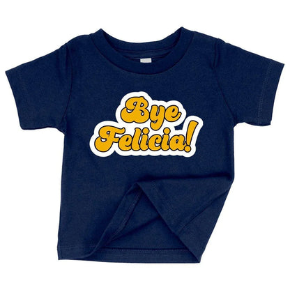 Adorable Bye Felicia baby t-shirt made with soft Airlume cotton for comfortable fit from 3-24 months
